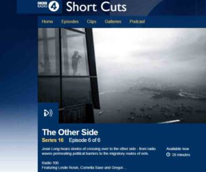 BBC Podcast Short Cuts Series 16 Episode 6 of 6 Copyright: BBC